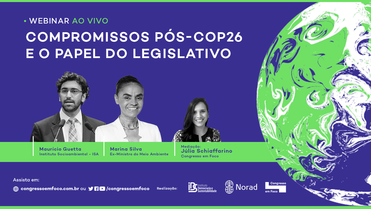 O webinar compromissos da COP26 e o licenciamento ambiental é promovida em parceria com IDS.