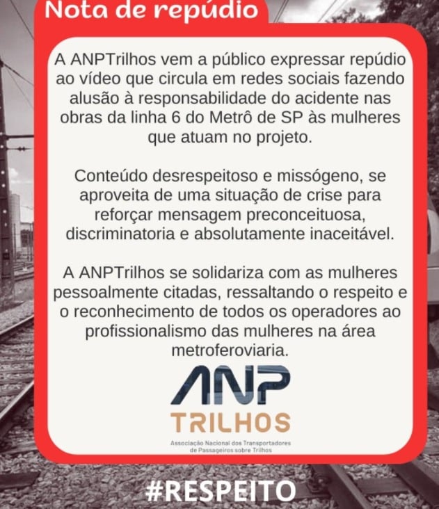 Entidades repudiam vídeo que circula nas redes sociais, associando o desabamento da Linha 6 do Metrô de São Paulo, na última segunda-feira (1º), com a presença de mulheres na equipe.