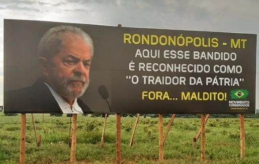 Outdoor instalado em Rondonópolis contra o ex-presidente Lula. Foto: Reprodução