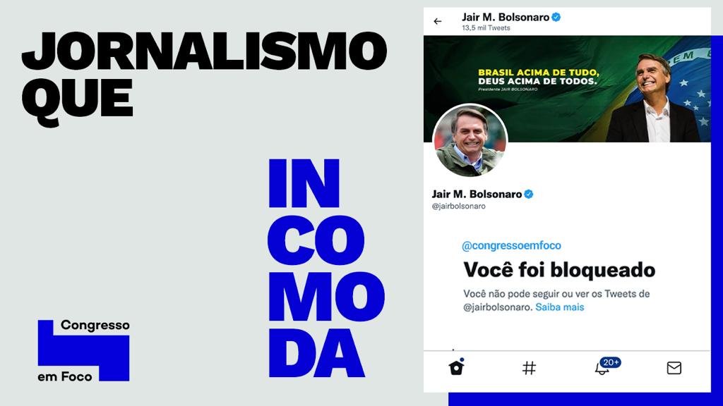 Congresso em Foco foi bloqueado no Twitter por Bolsonaro