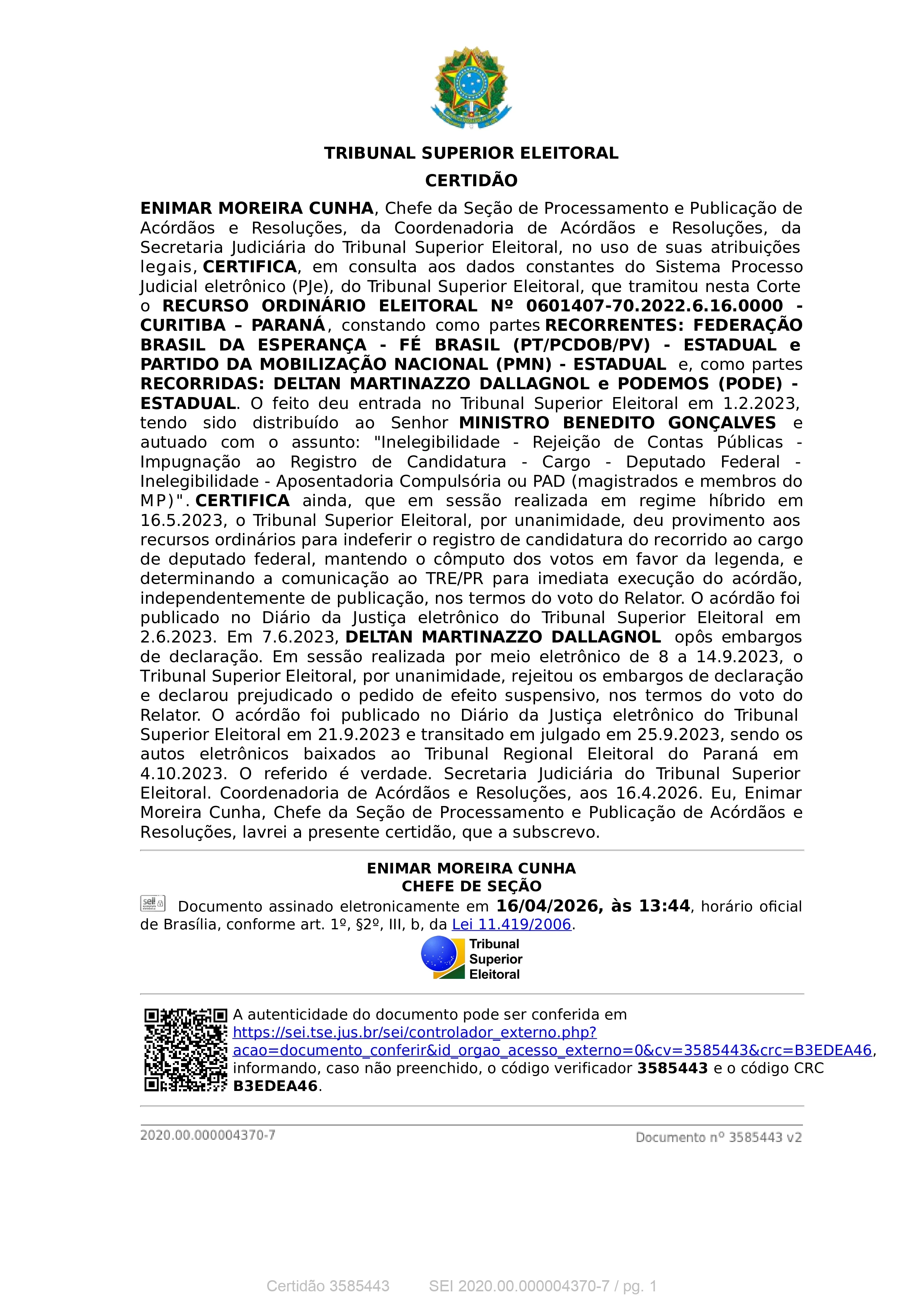Certidão do TSE oficializa fim do processo contra Dallagnol.