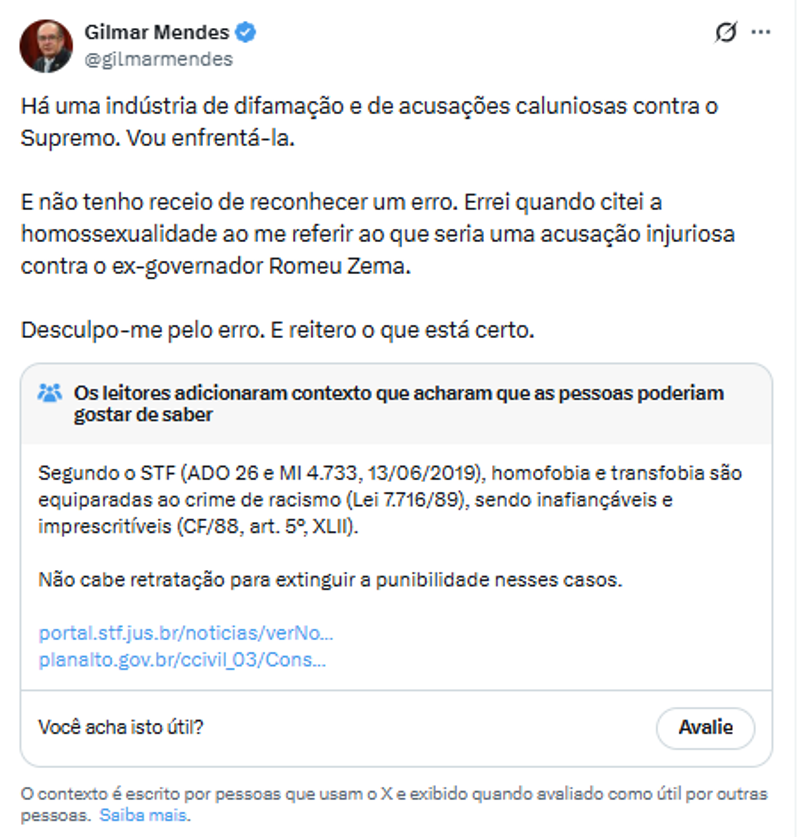Gilmar se retratou de declaração em mensagem publicada nas redes sociais.