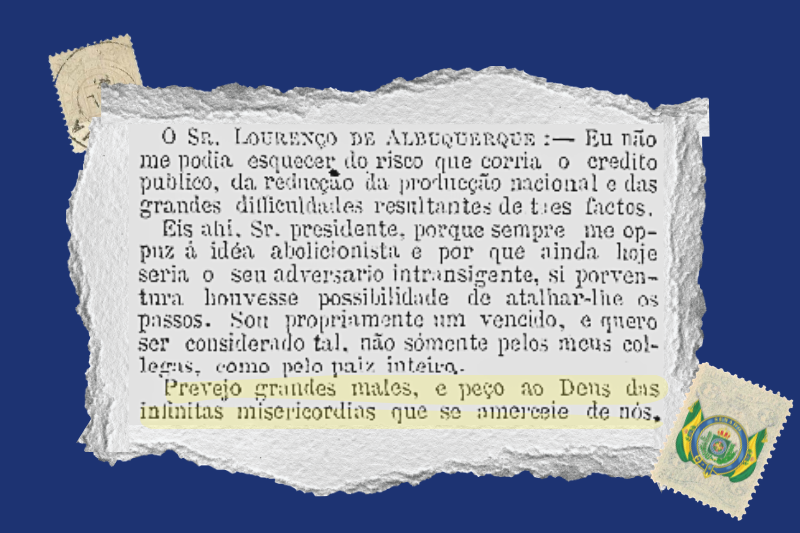 Lourenço de Albuquerque em sessão da Câmara de 10 de maio de 1888, durante a tramitação final da Lei Áurea.

