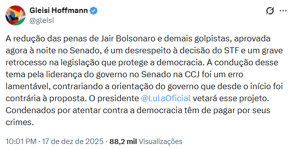 Gleisi criticou pelas redes sociais a forma com que a liderança do governo no Senado conduziu as discussões sobre o PL da Dosimetria.